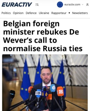 «Бельгийский министр иностранных дел осудил призыв Де Вевера к нормализации отношений с Россией»: Глава МИД одернул собственного премьера