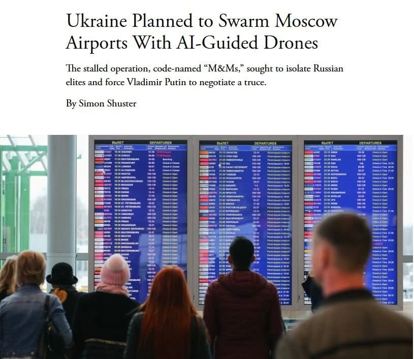 Саймон Шустер пишет, что Михаил Федоров, будучи еще министром обороны, лелеял и разрабатывал план по отправке тысяч БПЛА с ИИ на аэропорты Москвы с целью отменить все международные рейсы в Москву и из нее, потому что тогда...